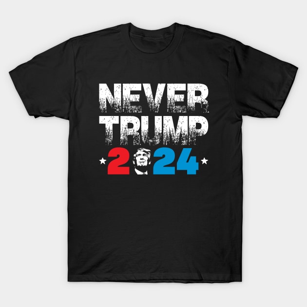 Never Trump 2024 T-Shirt by brendanjohnson